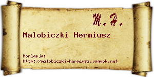 Malobiczki Hermiusz névjegykártya